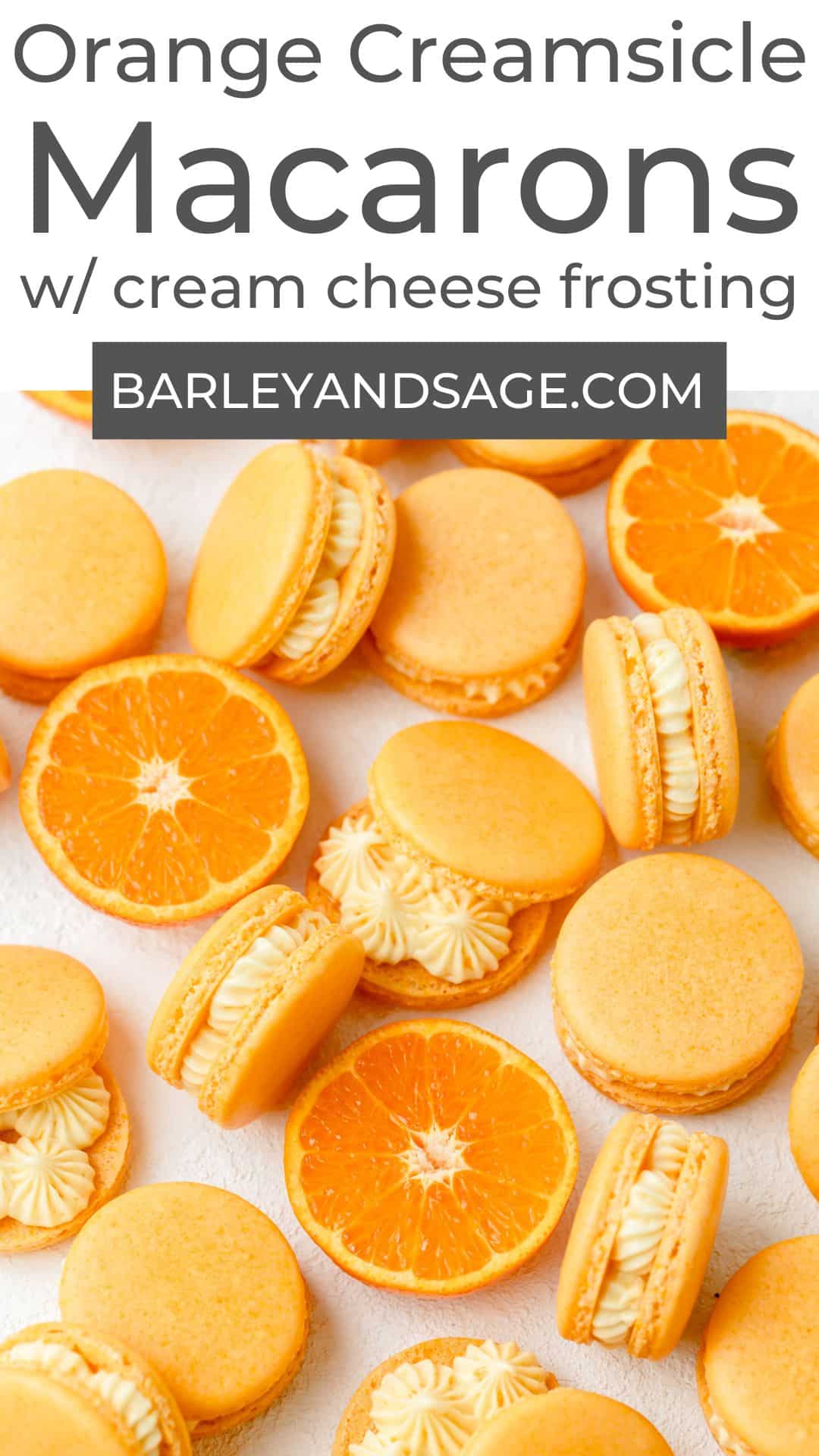 Orange Creamsicle Macarons Barley & Sage